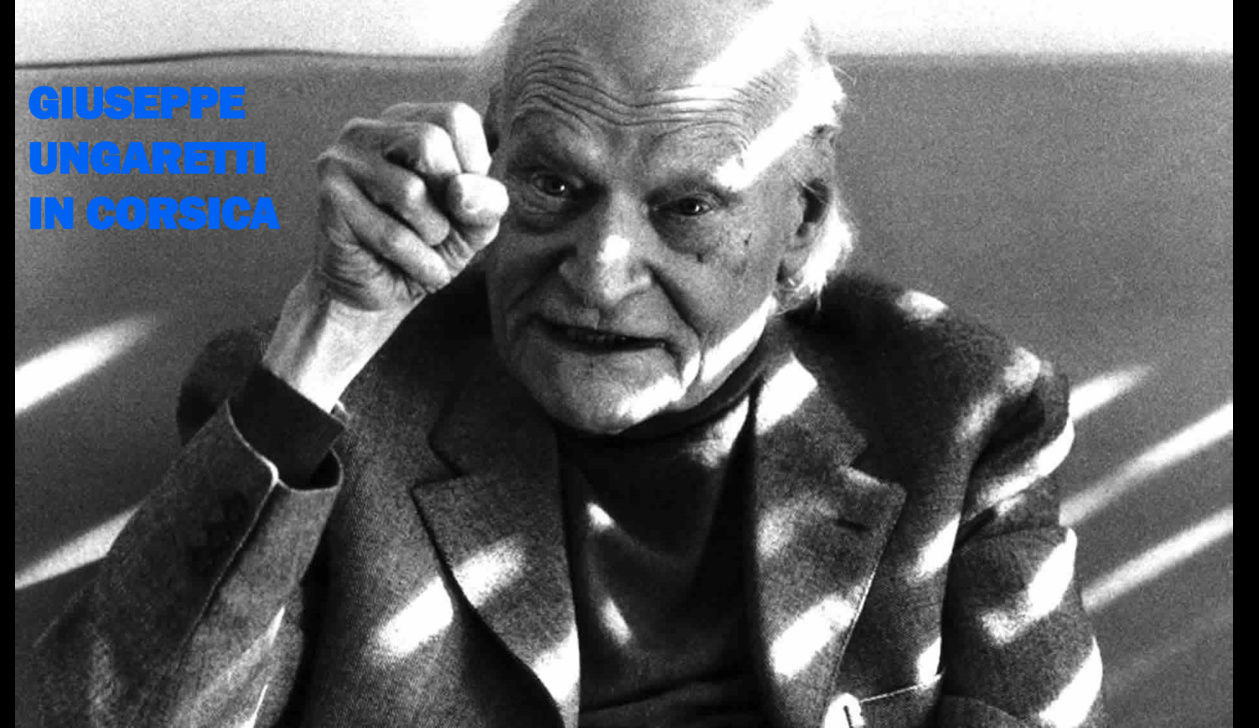 Ungaretti in Corsica (4) Ungaretti in Corsica (4)