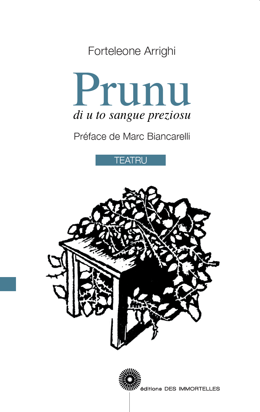 Pinsà incù è per u teatru - Da Forteleone Arrighi à José Gil